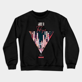 Tokyo Dreams on a Budget: Neon Lights & Empty Wallet (Tokyo Photo) Crewneck Sweatshirt